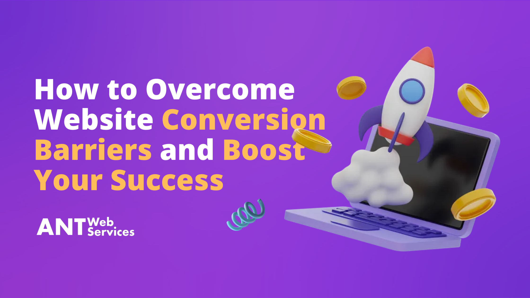 Read more about the article How to Overcome Website Conversion Barriers and Boost Your Success