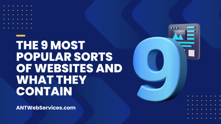 Read more about the article The 9 most popular sorts of websites and what they contain